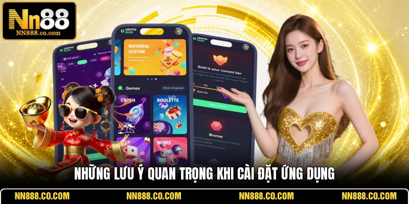 Những lưu ý quan trọng khi cài đặt ứng dụng